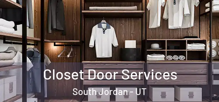  Closet Door Services South Jordan - UT