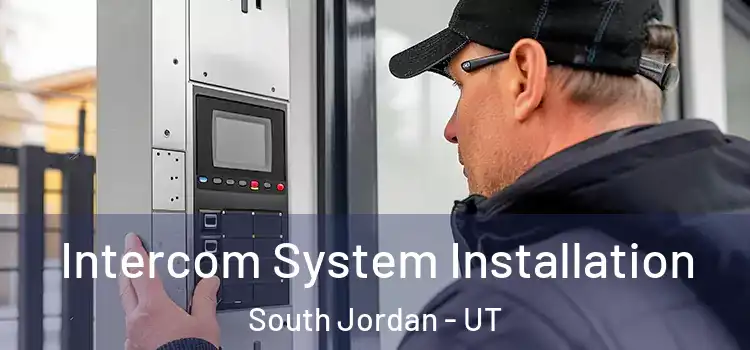  Intercom System Installation South Jordan - UT